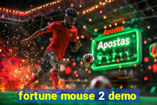 fortune mouse 2 demo